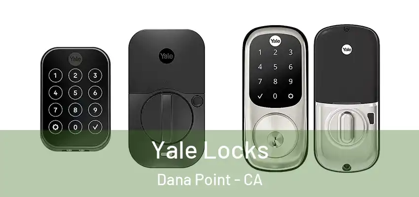  Yale Locks Dana Point - CA